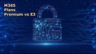 MS Business Premium vs MS 365 E3
